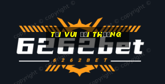 tải vui đổi thưởng