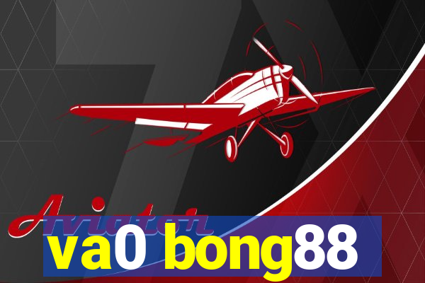 va0 bong88