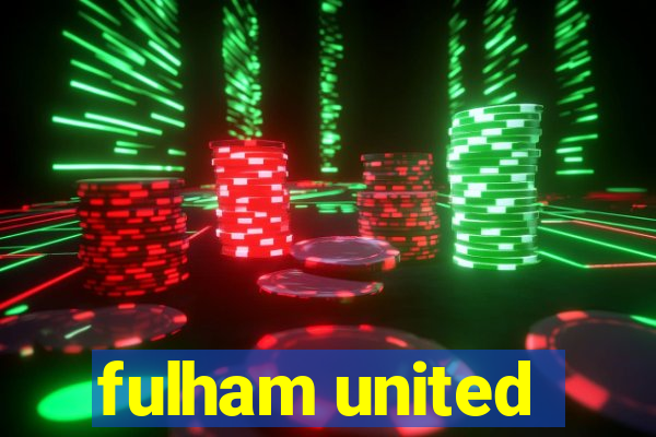 fulham united