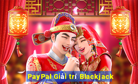 PayPal Giải trí Blackjack