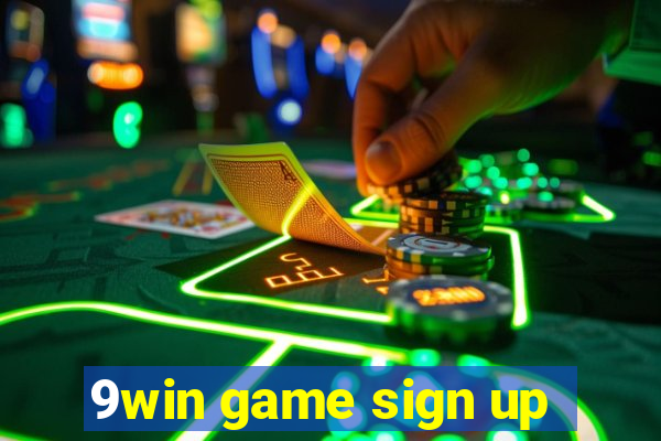 9win game sign up