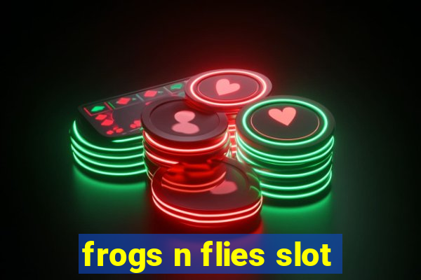 frogs n flies slot