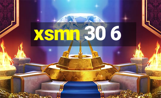 xsmn 30 6