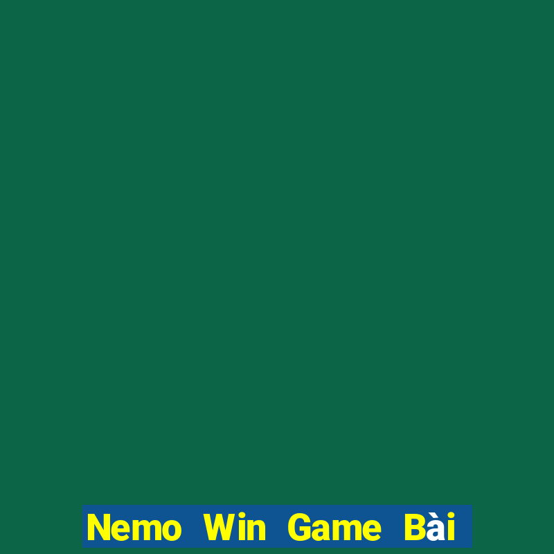 Nemo Win Game Bài Hot Nhất Hiện Nay