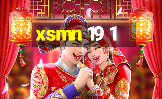 xsmn 19 1