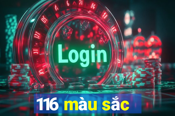 116 màu sắc