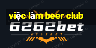 việc làm beer club