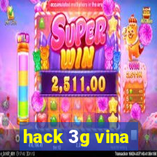 hack 3g vina