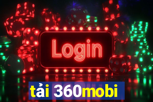 tải 360mobi