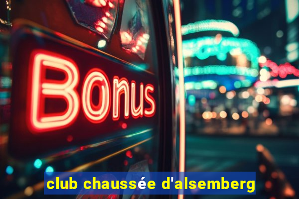 club chaussée d'alsemberg