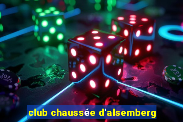 club chaussée d'alsemberg