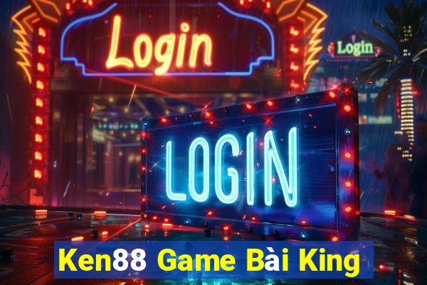 Ken88 Game Bài King