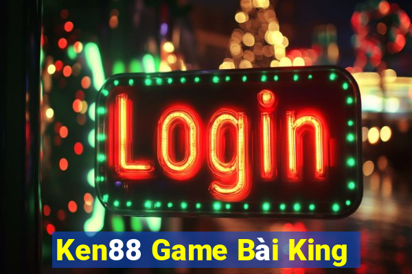 Ken88 Game Bài King