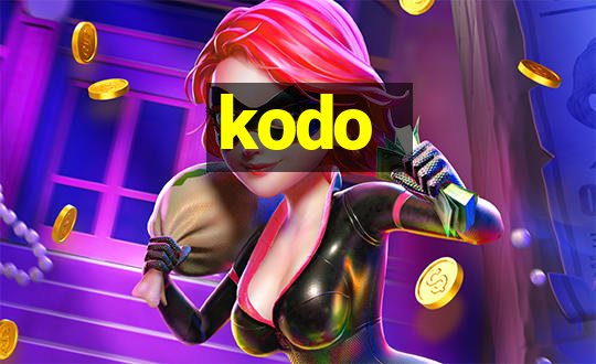 kodo