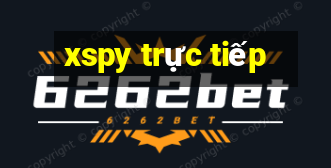 xspy trực tiếp