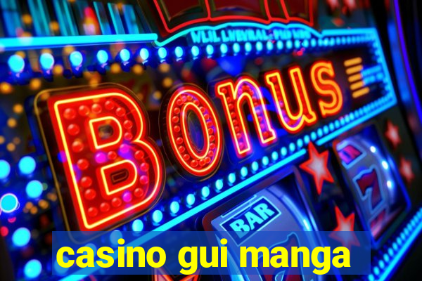 casino gui manga