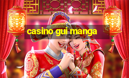 casino gui manga