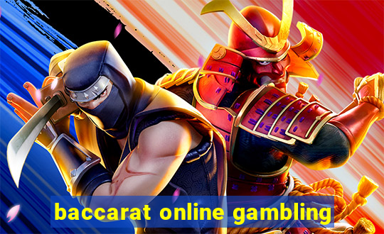 baccarat online gambling