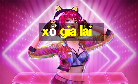 xo gia lai