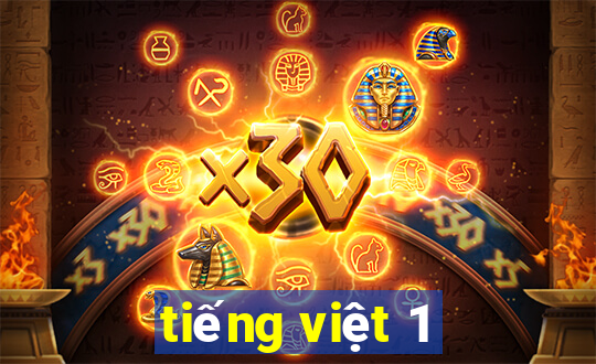 tiếng việt 1