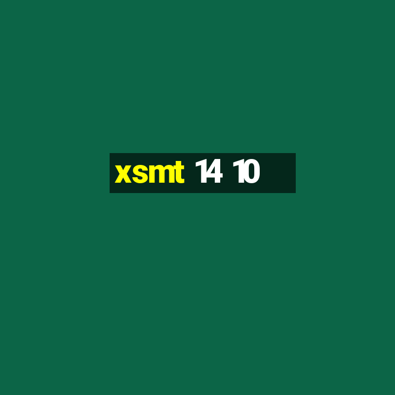 xsmt 14 10