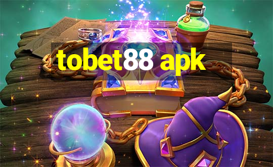 tobet88 apk