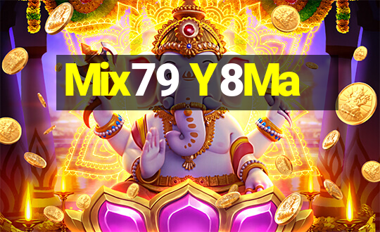 Mix79 Y8Ma