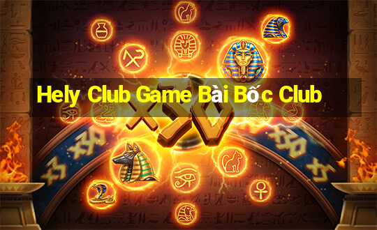 Hely Club Game Bài Bốc Club