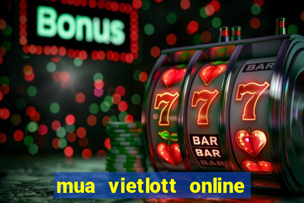 mua vietlott online có an toàn không