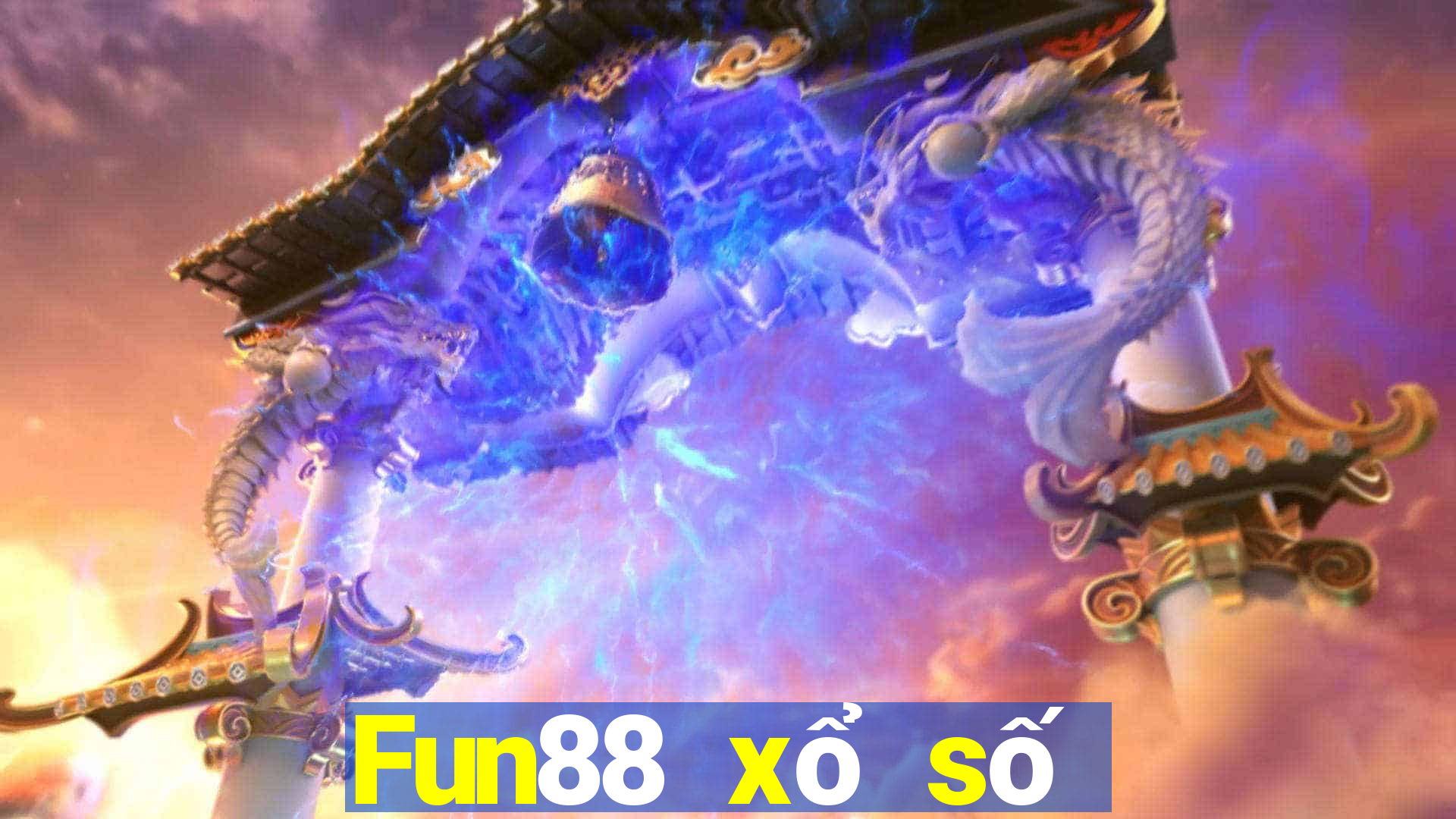 Fun88 xổ số thời gian hai điểm