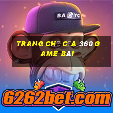 Trang chủ của 360 game bài