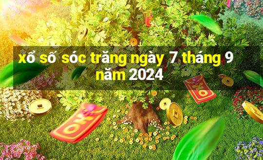 xổ số sóc trăng ngày 7 tháng 9 năm 2024