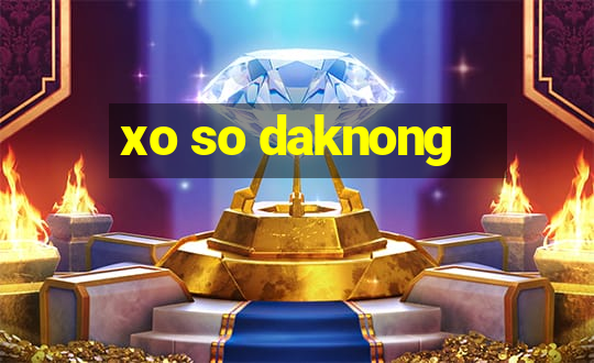 xo so daknong