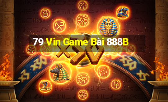 79 Vin Game Bài 888B