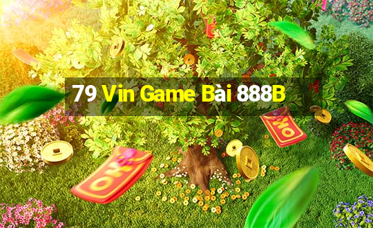 79 Vin Game Bài 888B