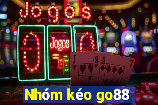 Nhóm kéo go88