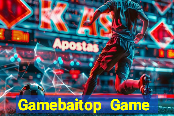 Gamebaitop Game Bài Quay Hũ