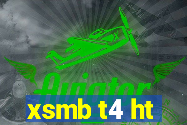 xsmb t4 ht