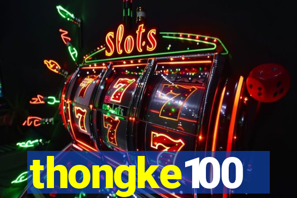 thongke100