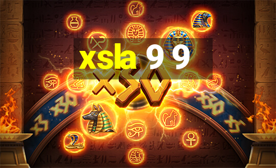 xsla 9 9