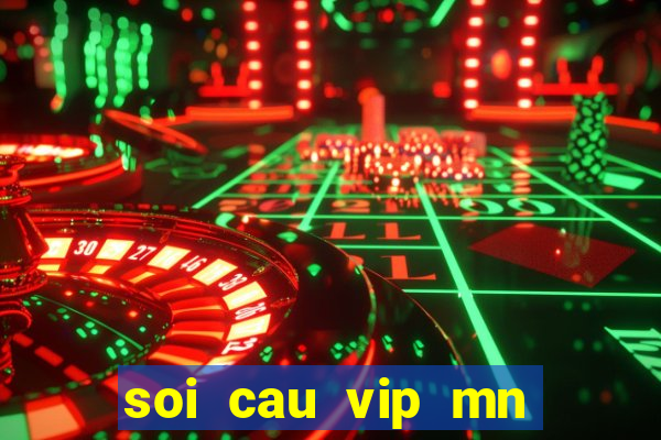 soi cau vip mn minh ngoc