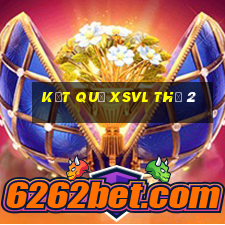 Kết quả XSVL Thứ 2