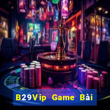 B29Vip Game Bài Phỏm Đổi Thưởng