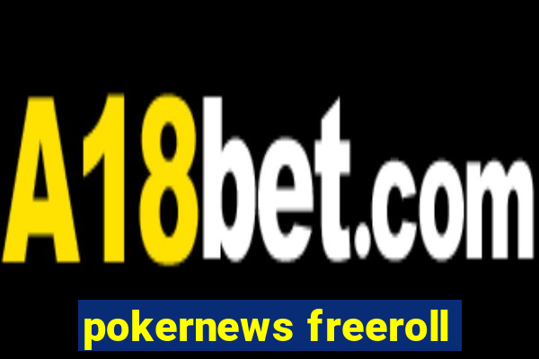 pokernews freeroll