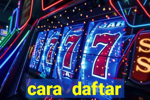 cara daftar baccarat online