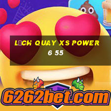 Lịch quay XS power 6 55