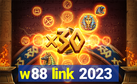 w88 link 2023