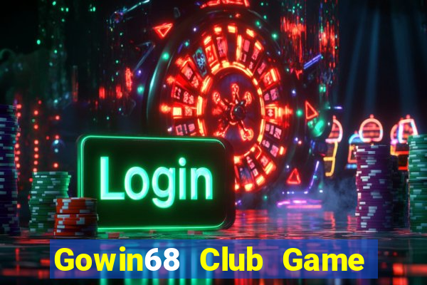 Gowin68 Club Game Bài 3D