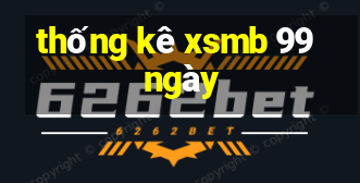 thống kê xsmb 99 ngày