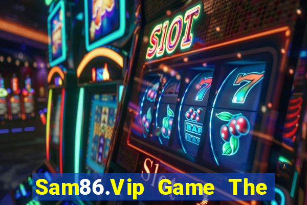 Sam86.Vip Game The Bài Mobile 2024